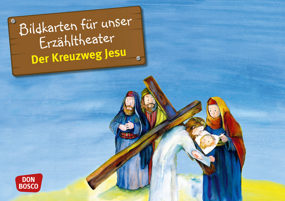 Der Kreuzweg Jesu Kamishibai Bildkartenset: Entdecken   Erzählen